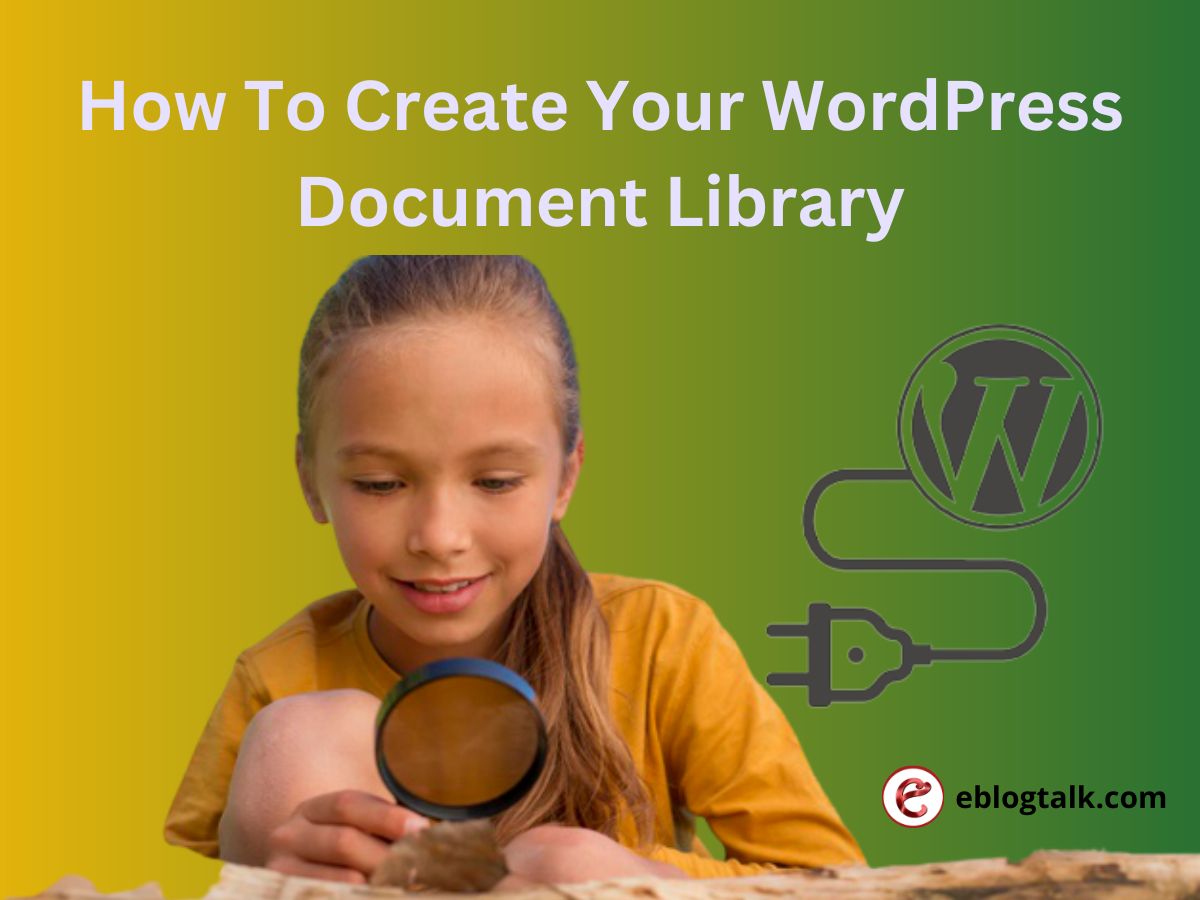 How To Create Your WordPress Document Library