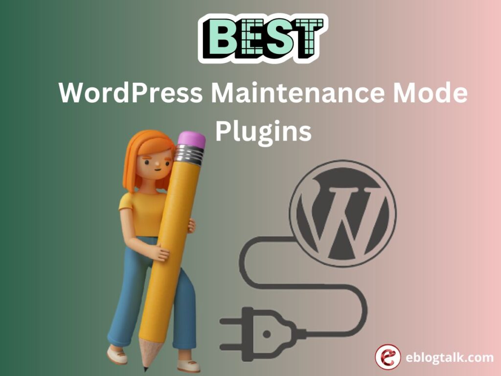 WordPress Maintenance Mode Plugins