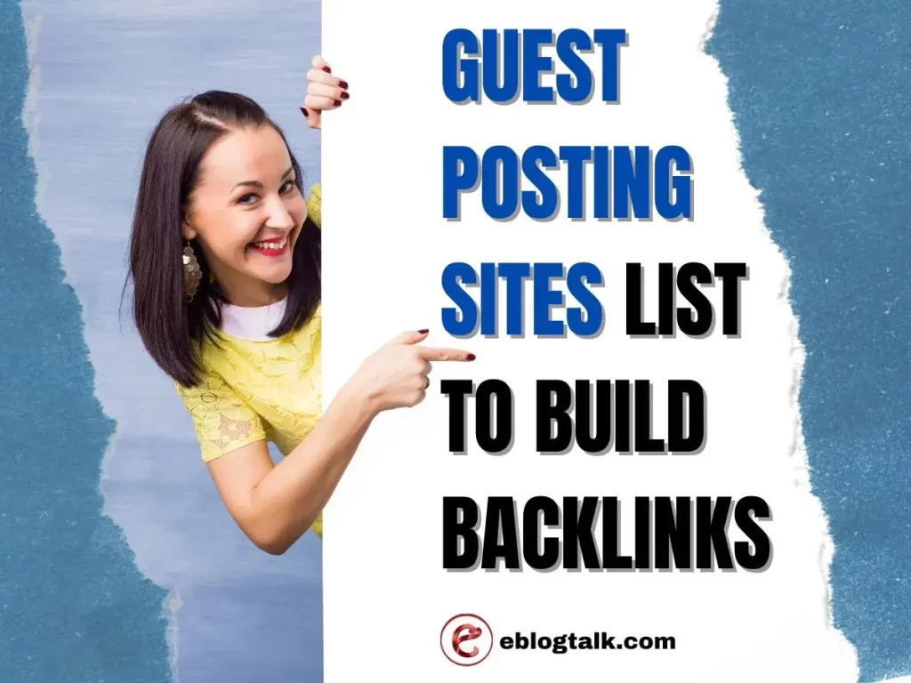 Best High Authority Guest Posting Sites List To Build Backlinks
