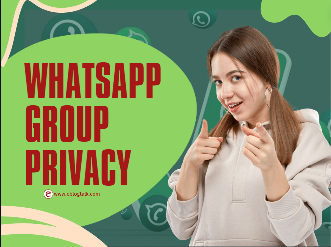 whatsapp group privacy