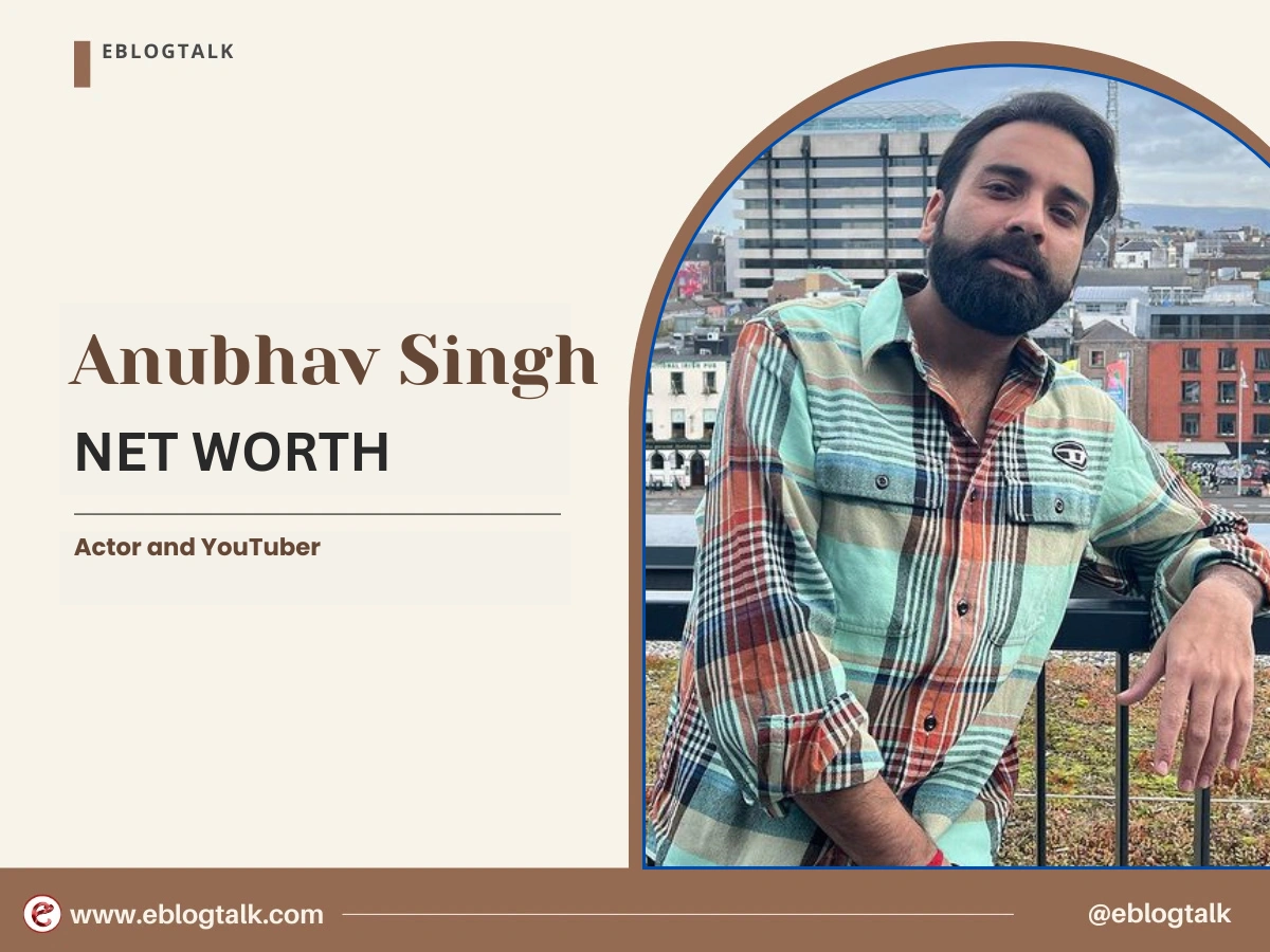 Anubhav Singh Net Worth