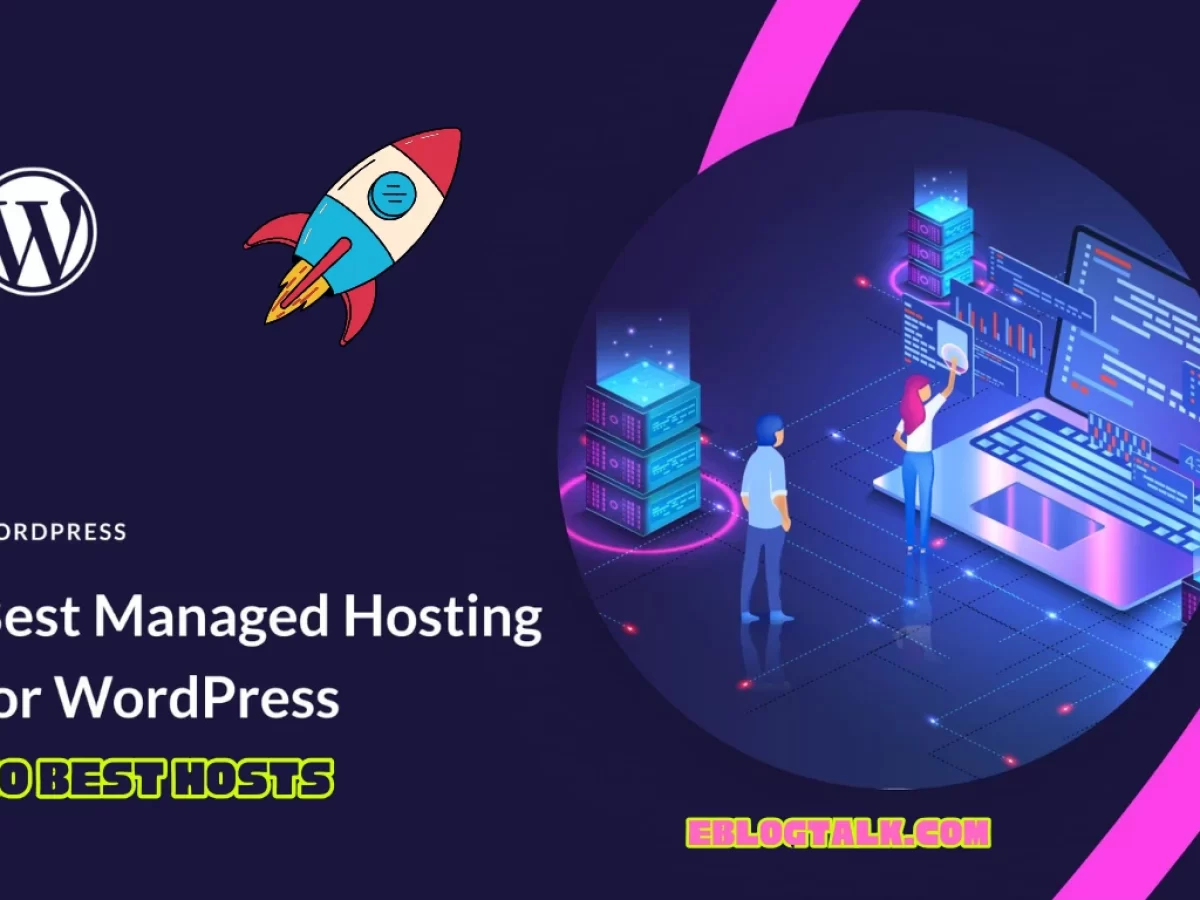 10 Best Managed WordPress Hosting Providers for 2025