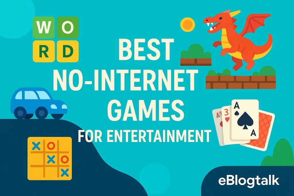 No-Internet games