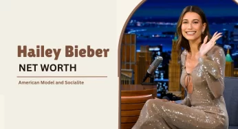 Hailey Bieber Net Worth