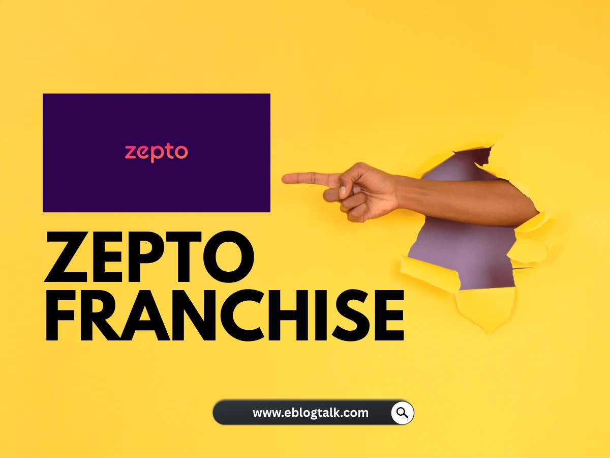 How to Start a Zepto Franchise: Cost, Revenue and Profits