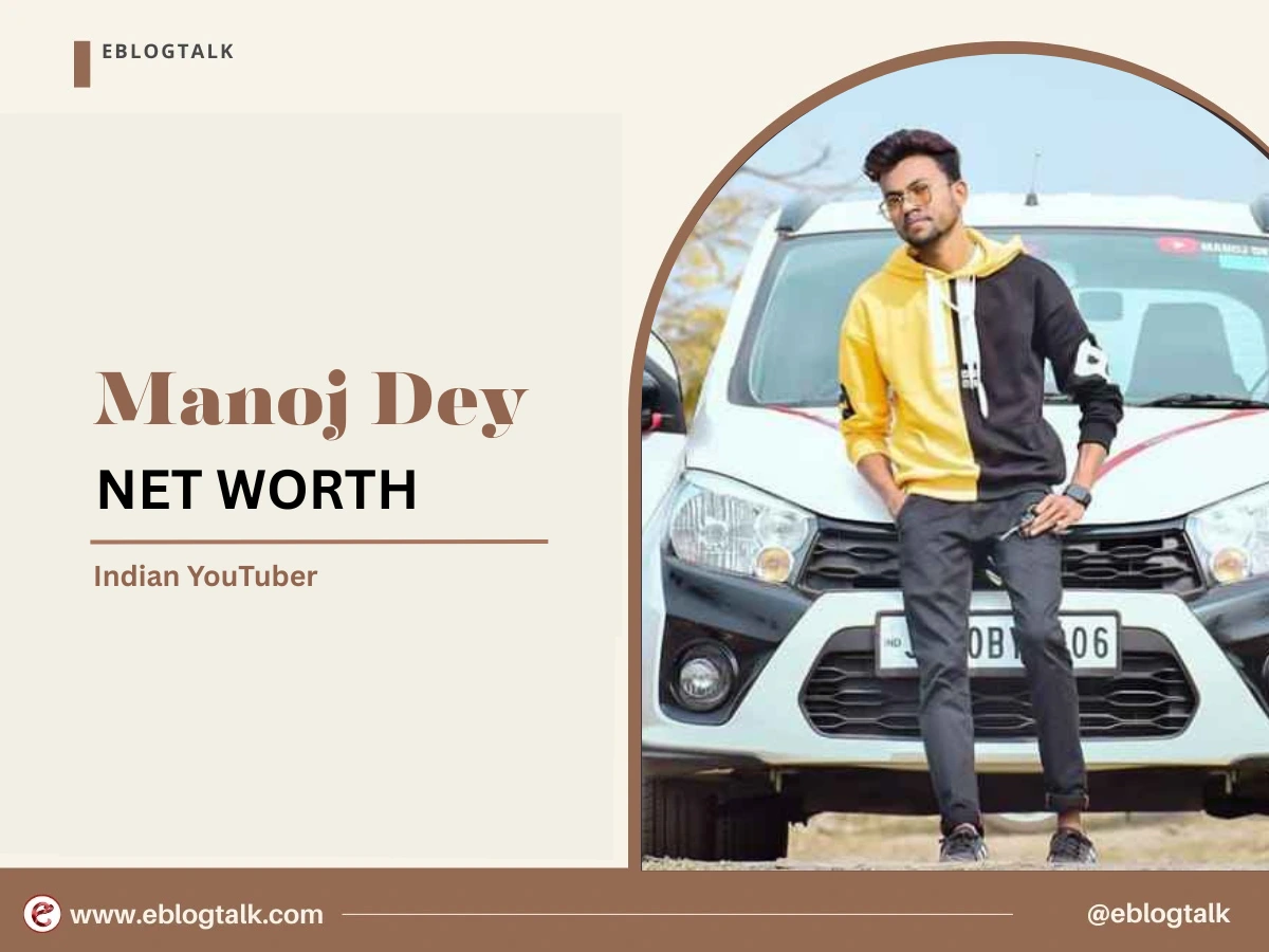 Manoj Dey Net Worth 2025: Early Life, Career and Income