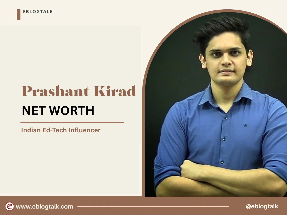 Prashant Kirad Net Worth in 2025: Early Life, Career, and Income